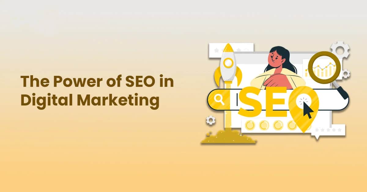 The Power of SEO in Digital Marketing - Image - SGT Marketing